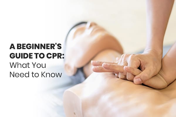 Beginner's Guide to CPR