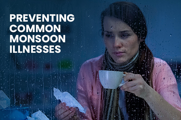 Preventing Common Monsoon Illnesses